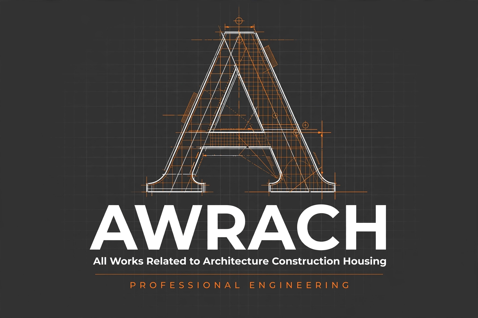 AWRACH — All Works Related to Architecture Construction Housing, professional engineering
